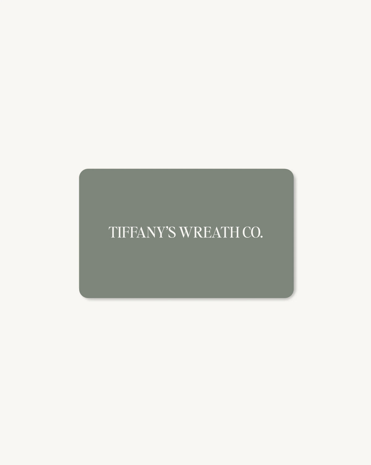 Tiffany's Wreath Co. E-Gift Card